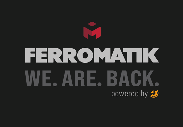 Milacron Ferromatik: WE. ARE. BACK.